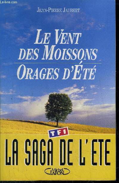 LE VENT DES MOISSONS ORAGES D'ETE - LA SAGA DE L'ETE TF1