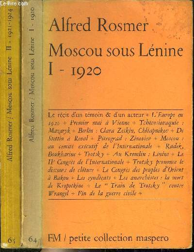 MOSCOU SOUS LENINE 1920 TOME I + TOME II MOSCOU SOUS LENINE 1921-1924- PETITE COLLECTION MASPERO N65
