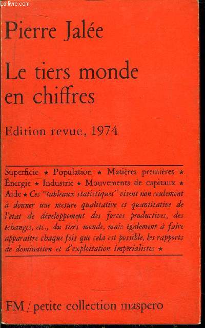 LE TIERS MONDE EN CHIFFRES - EDITION REVUE, 1974- PETITE COLLECTION MASPERO N74