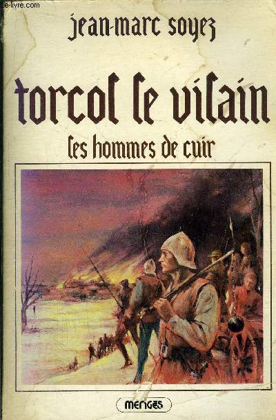 TORCOL LE VILAIN - LES HOMMES DE CUIR
