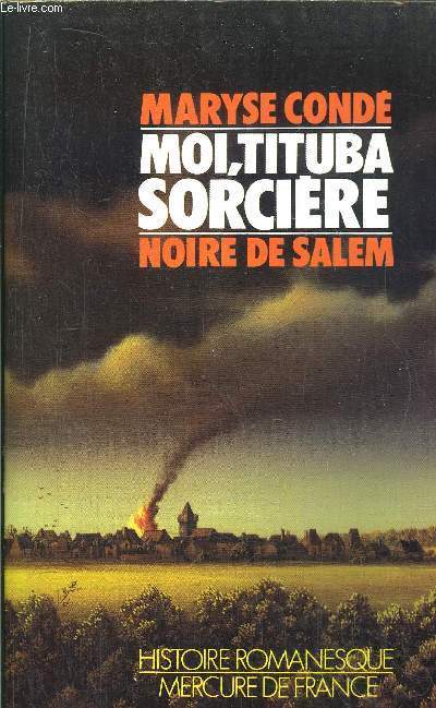 MOI, TITUBA SORCIERE NOIRE DE SALEM