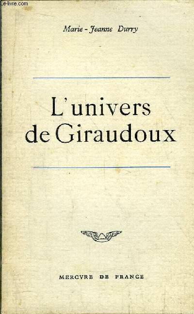 L'UNIVERS DE GIRAUDOUX