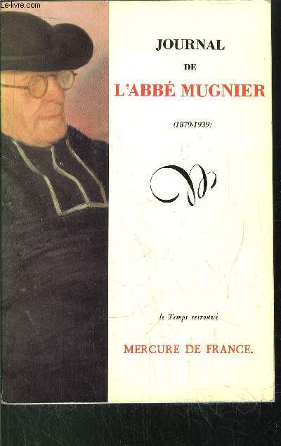 JOURNAL DE L'ABBE MUGNIER (1879-1939)