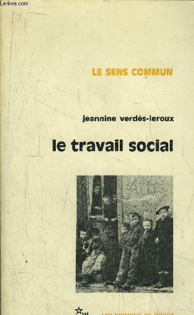 LE TRAVAIL SOCIAL - COLLECTION 