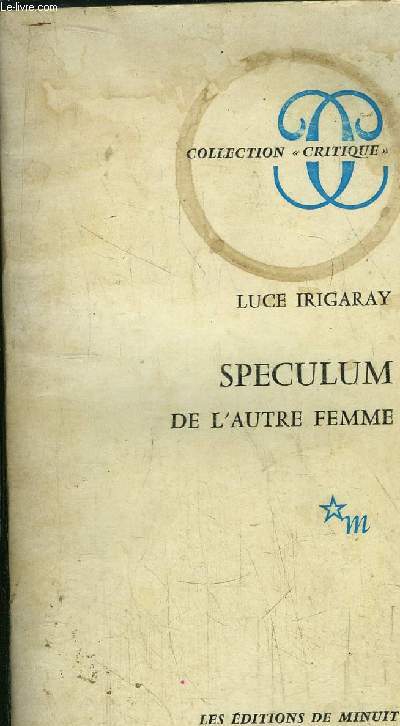SPECULUM DE L'AUTRE FEMME- COLLECTION 