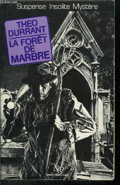 LA FORET DE MARBRE - COLLECTION 