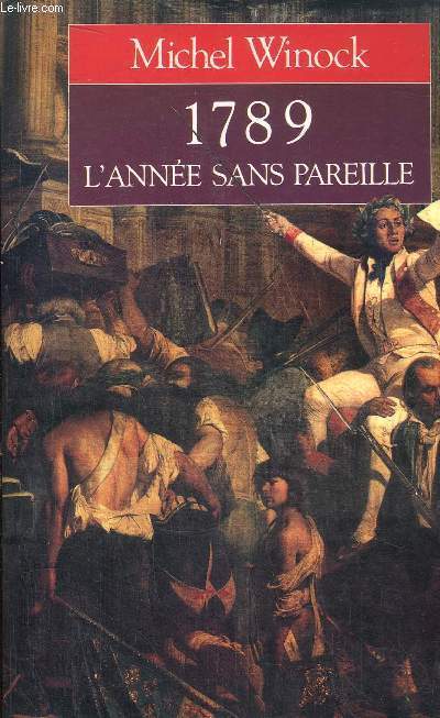 1789 L'ANNEE SANS PAREILLE