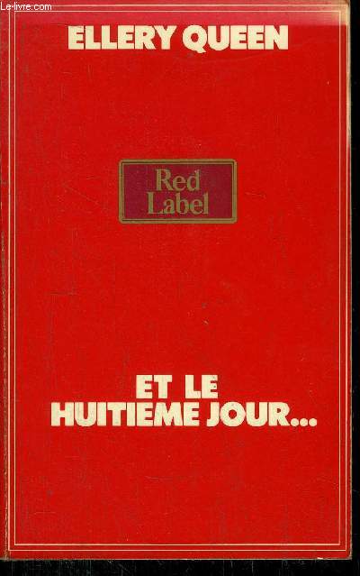 ET LE HUITIEME JOUR... - COLLECTION RED LABEL