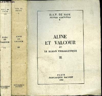 ALINE ET VALCOUR OU LE ROMAN PHILOSOPHIQUE -2 VOLUMES - TOME III+IV