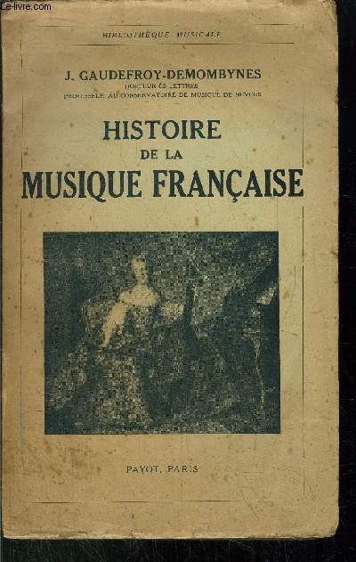 HISTOIRE DE LA MUSIQUE FRANCAISE