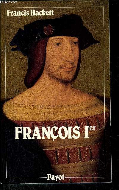 FRANCOIS 1ER 1494-1547