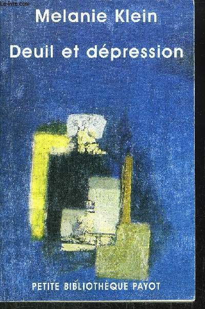 DEUIL ET DEPRESSION - COLLECTION PETITE BIBLIOTHEQUE N142
