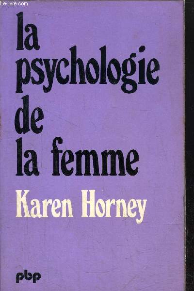 LA PSYCHOLOGIE DE LA FEMME - COLLECTION PETIT BIBLIOTHEQUE N332