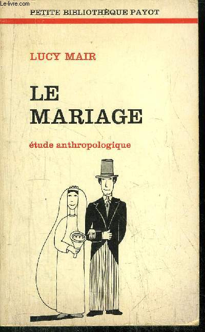 LE MARIAGE - COLLECTION PETITE BIBLIOTHEQUE N235