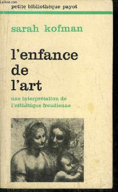 L'ENFANCE DE L'ART - COLLECTION PETITE BIBLIOTHEQUE N250
