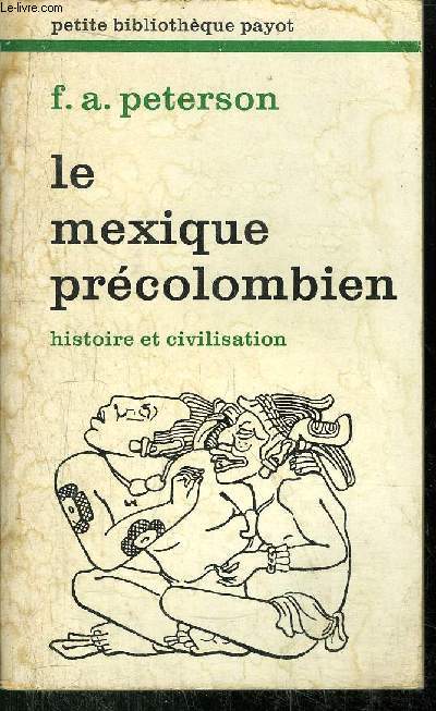 LE MEXIQUE PRECOLOMBIEN - COLLECTION PETITE BIBLIOTHEQUE N277