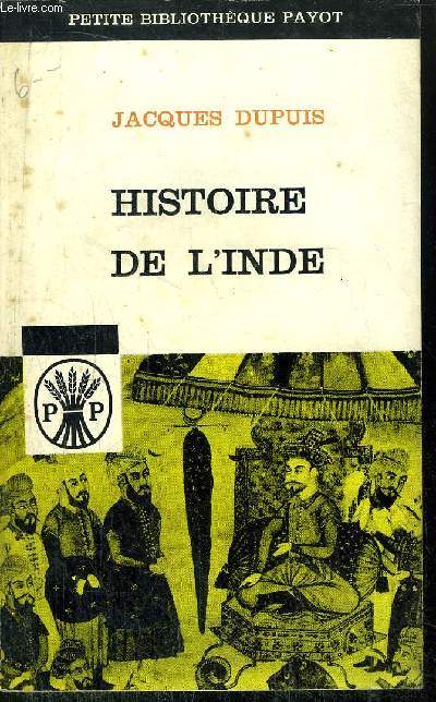 HISTOIRE DE L'INDE - COLLECTION PETITE BIBLIOTHEQUE N35