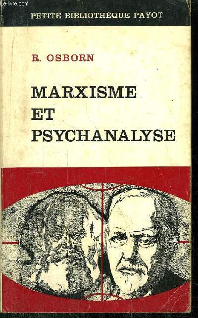 MARXISME ET PSYCHANALYSE - COLLECTION PETITE BIBLIOTHEQUE PAYOT N99