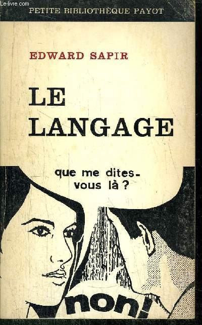 LE LANGAGE - COLLECTION PETITE BIBLIOTHEQUE PAYOT N104