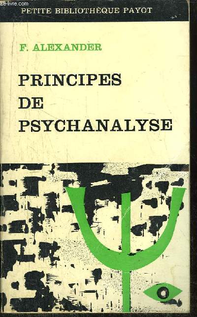 PRINCIPES DE PSYCHANALYSE - COLLECTION PETITE BIBLIOTHEQUE PAYOT N123