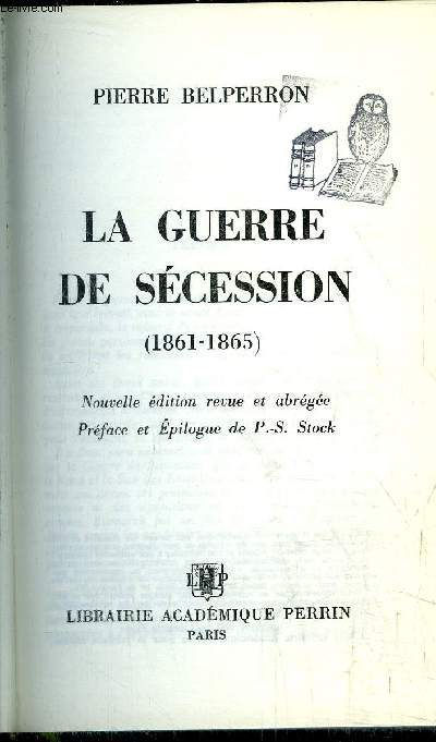 LA GUERRE DE SECESSION (1861-1865)