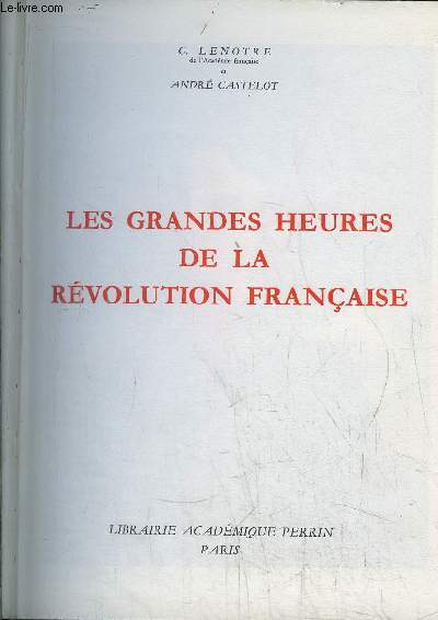 18 BRUMAIRE - LES GRANDES HEURES DE LA REVOLUTION FRANCAISE