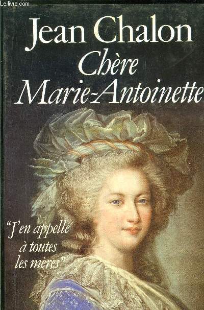 CHERE MARIE-ANTOINETTE