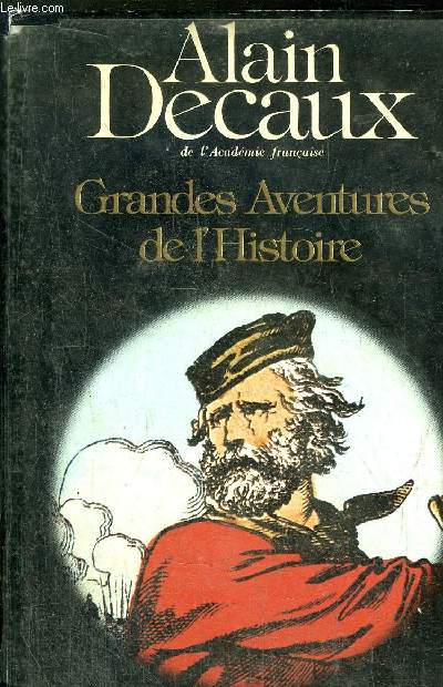 GRANDES AVENTURES DE L'HISTOIRE