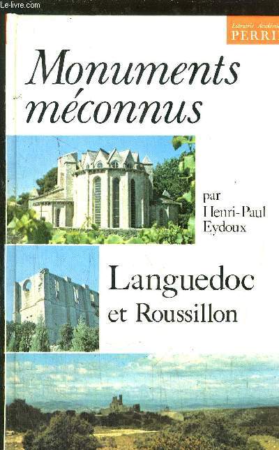 MONUMENTS MECONNUS - LANGUEDOC ROUSSILLON