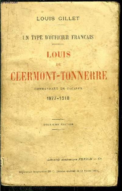 LOUIS DE CLERMONT-TONNERRE - COMMANDANT DE ZOUAVES 1877-1918