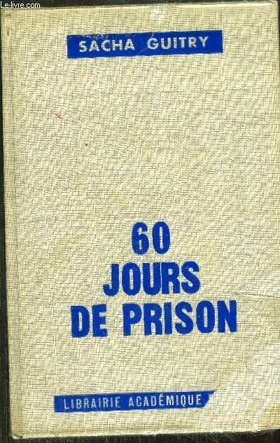 60 JOURS DE PRISON