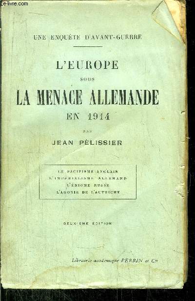 L'EUROPE SOUS LA MENACE ALLEMANDE EN 1914
