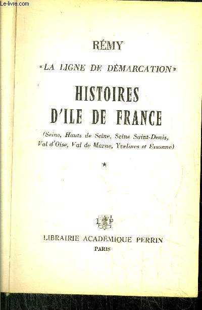 HISTOIRES D'ILE DE FRANCE