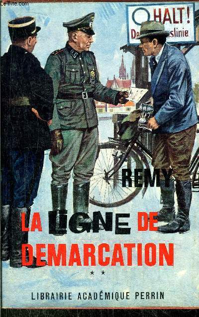 LA LIGNE DE DEMARCATION - TOME II