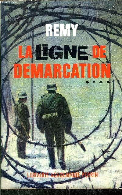 LA LIGNE DE DEMARCATION - TOME IV