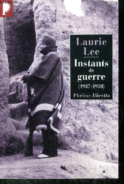INSTANTS DE GUERRE (1937-1938) - COLLECTION PHEBUS LIBERTTO N285