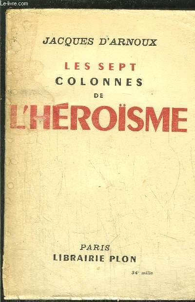 LES SEPT COLONNES DE L'HEROISME