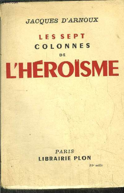 LES SEPT COLONNES DE L'HEROISME