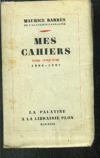 MES CAHIERS - TOME V - 1906-1907