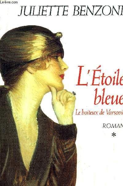 LE BOITEUX DE VARSOVIE - L'ETOILE BLEUE - TOME I