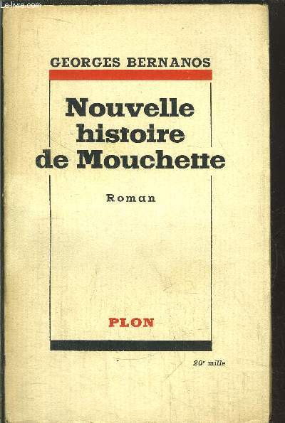 NOUVELLE HISTOIRE DE MOUCHETTE