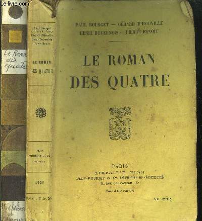 LE ROMAN DES QUATRE - 2 VOLUMES - TOME I+II - MICHELINE ET L'AMOUR