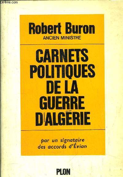 CARNETS POLITIQUES DE LA GUERRE D'ALGERIE