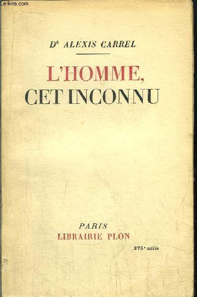 L'HOMME, CET INCONNU