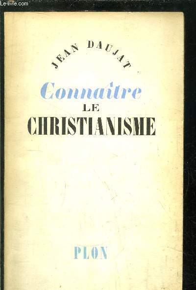 CONNAITRE LE CHRISTIANISME
