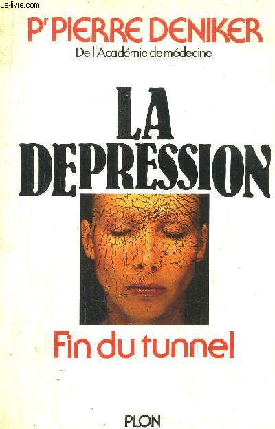 LA DEPRESSION - FIN DU TUNNEL