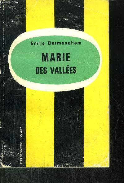 MARIE DES VALLEES - LA VIE ADMIRABLE ET LES REVELATIONS DE MARIE DES VALLEES