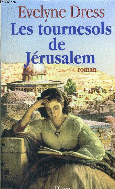 LES TOURNESOLS DE JERUSALEM