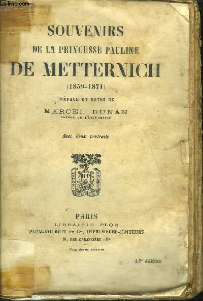 SOUVENIRS DE LA PRINCESSE PAULINE DE METTERNICH (1859-1871)