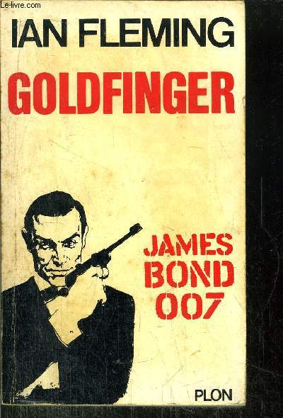 GOLDFINGER - JAMES BOND 007